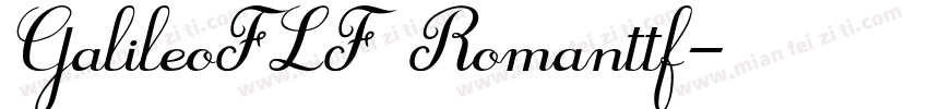 GalileoFLF Romanttf字体转换